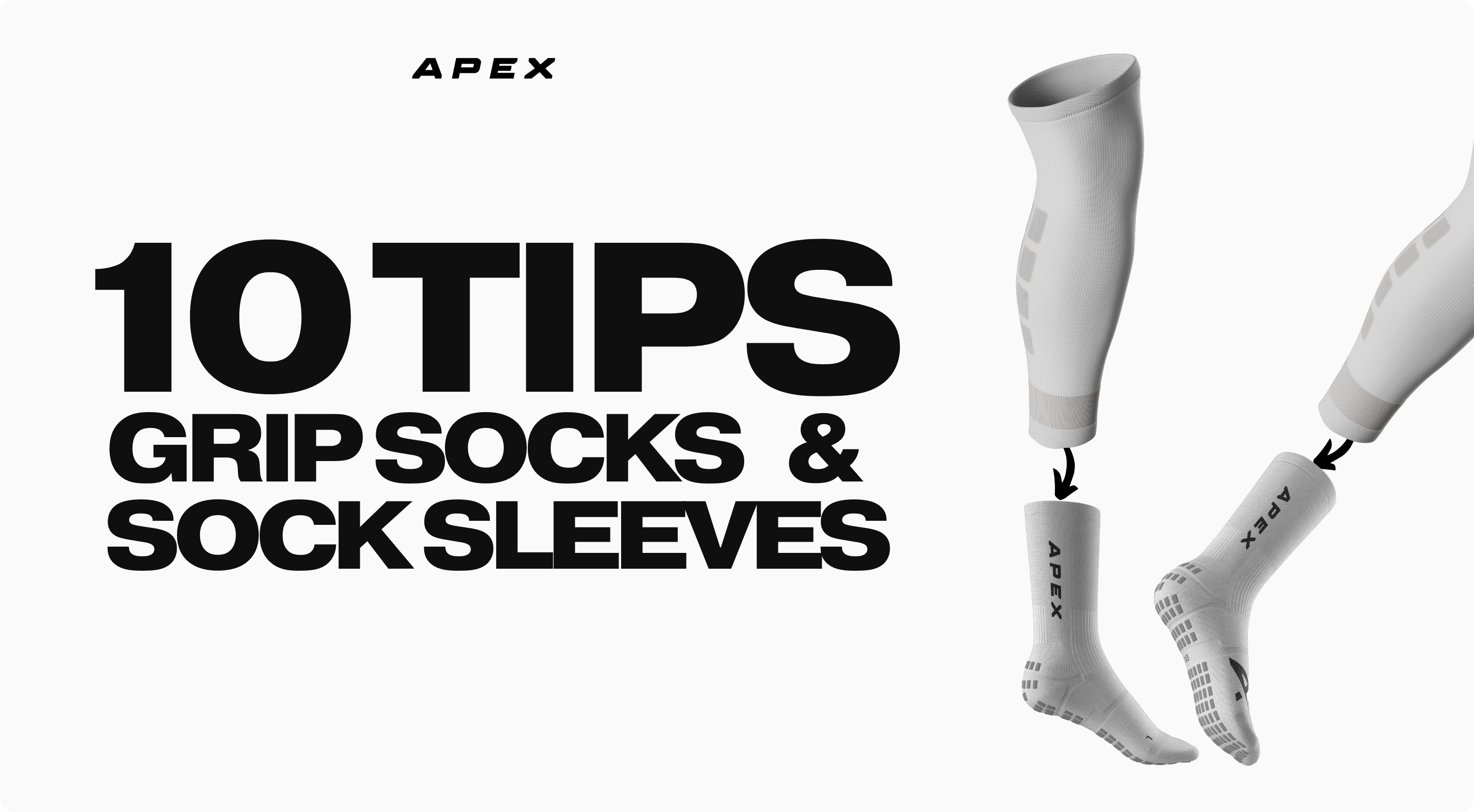 https://apexsox.com/cdn/shop/articles/Blog_-_10_Tips_Grip_Socks_Sleeves.png?v=1706495645&width=2888