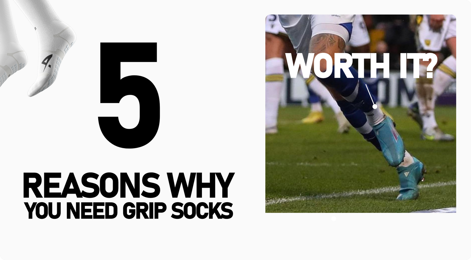 5 Benefits of Wearing Grip Socks